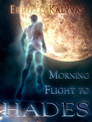 cover image of Morning Flight to Hades